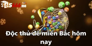 doc-thu-de-mien-bac-hom-nay